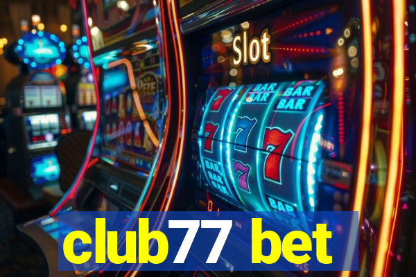 club77 bet